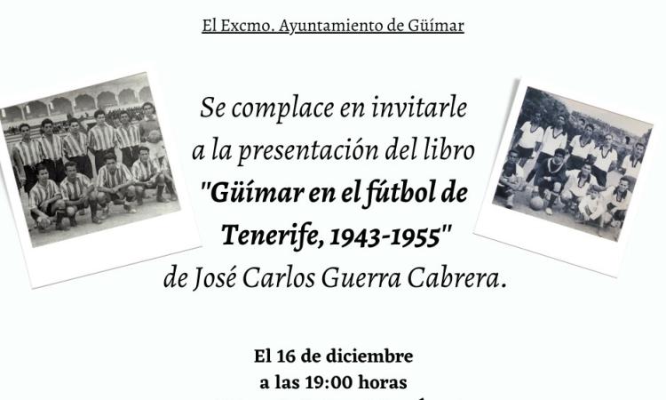 "Güímar en el fútbol de Tenerife, 1943-1955".